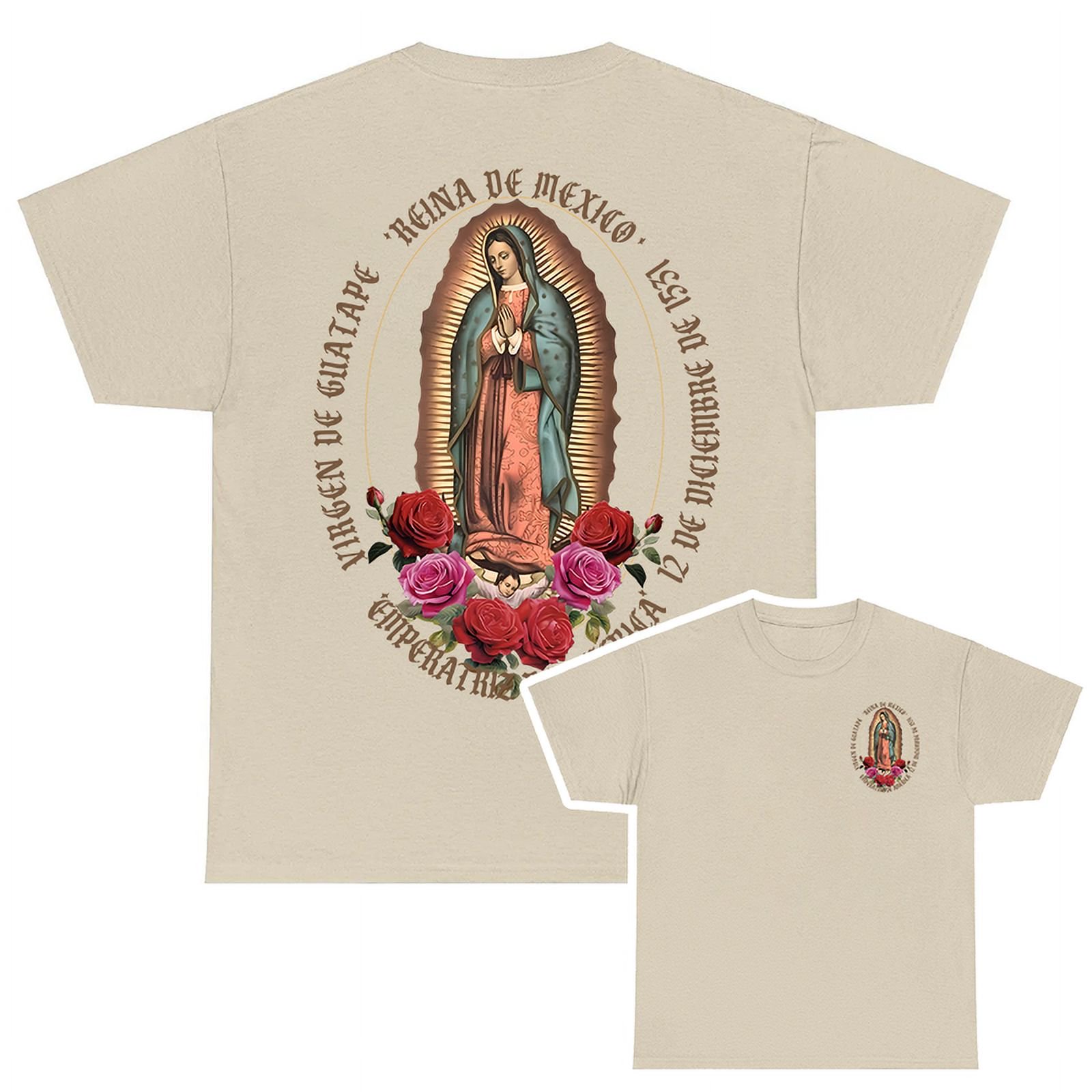 2 Sided Our Lady of Guadalupe Virgin Mary T-Shirt, Great Gift Tee Shirt Unisex Classic Cotton Fabric